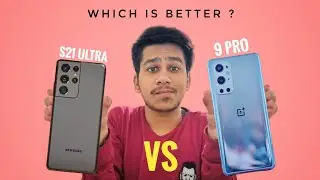 Oneplus 9 pro vs Samsung Galaxy s21 Ultra : Tough Competition (HINDI) || Oneplus 9 pro vs s21 Ultra