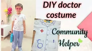 DIY doctor costume idea👩&zwj;⚕️🥼| how to make Community Helper Costume | doctor dress#doctor costume