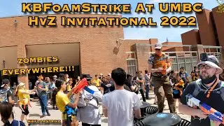 KBFoamStrike Joins UMBC's 2022 HvZ Invitational NERF Battle - Zombies EVERYWHERE!