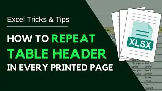 Excel Print | How To Repeat Table Header In Every Printed Page?
