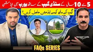 How Much Study Gap Is Acceptable in Europe? | FAQs | Pak Euro Links | Dr. Qamar Ali