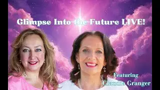 Glimpse into the Future - Claudia Granger - Di Challenor