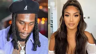 Stefflon Don EXPOSE Her Body Count & Call Burna Boy A CHEATER