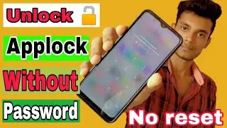 how to unlock appLock without password | in realme/oppo/vivo/samsung etc. | app lock password forgot