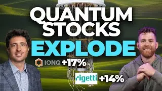 Quantum Stocks Explode as IONQ Surges to All-Time High | RGTI LAES QUBT IONQ AISP BTQQF