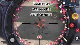 COD MOBILE GAMEPLAY MANCO #3