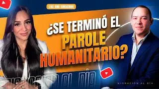 &iquest;Se termin&oacute; el Parole Humanitario?
