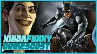 Batman Season 2 Review - Kinda Funny Gamescast Ep. 169