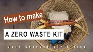 How to make a zero waste kit for your car