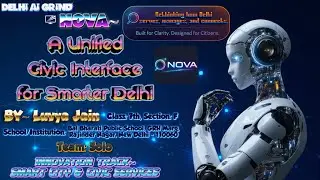 CORETECH_LJ - Luvya Jain_Delhi AI Grind Prototype Demo Video_Bal Bharati Public School, GRH Marg.