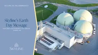 Earth Day Message: Skyline Sustainability Series, Video #4
