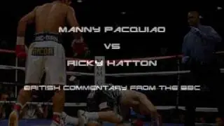Manny Pacquiao vs Ricky Hatton, British Radio Commentary