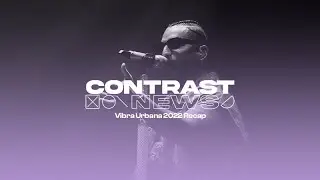Vibra Urbana 2022 Recap with Contrast News