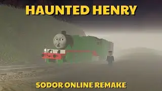 Haunted Henry (Sodor Online Remake)