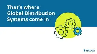 What is a Global Distribution System?