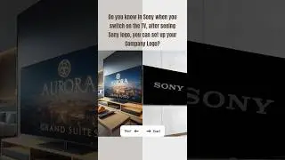 Make Your Mark: Custom Logos on Sony Pro Bravia #SonyProBravia #CustomLogo #SmartTV