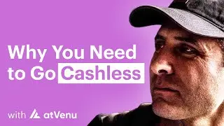 Cashless Transactions Increase Sales At Events: Derek Ball (atVenu)