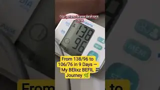From 138/96 to 106/76 in 9 Days &mdash; My BElixz BEFIL Journey 🌿 #BelixzBefil#beinternational #fyp #Befil