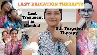 Last Radiation Therapy + 9th Targeted Therapy + Visiting Temples❤️🧿