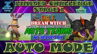 Dream Witch🧙&zwj;♀️ Limited Challenge Stage 1 | Saving Dreams Stage 1 (2 Fully Auto Teams) Part 4