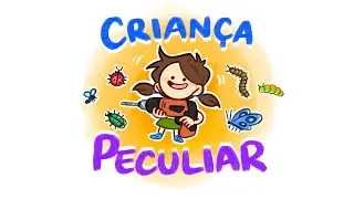 Eu era uma criança PECULIAR