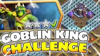 Clash Of Clan Goblin king challenge tips and trick 100%complete the base