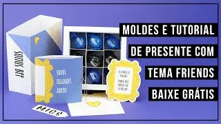 Presente para o Dia do Amigo - TEMA FRIENDS - baixe grátis