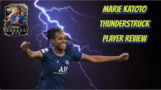Marie Katoto Thunderstruck Player Review EA FC 24
