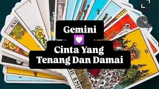 Gemini 💟 Cinta Yang Tenang Dan Damai #tarotreading #fun #Tarot