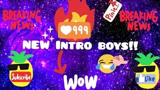 NEW INTRO!!, (PROFESSIONAL) --Made By PatchyFX