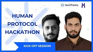 Hackathon Kick-Off Session With HUMAN Protocol