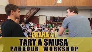 TARY PARKOUR WORKSHOP | PRAHA #1