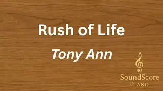 Rush of Life &ndash; Tony Ann