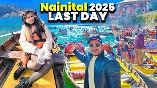 Nainital 2025 Last Day 😍 Vlog | Couple Travel Uttarakhand