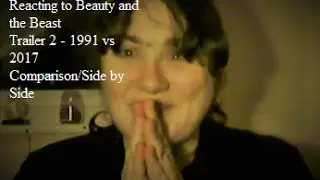 eacting to Beauty and the Beast  Trailer 2 - 1991 vs 2017  Comparison/Side by  Side