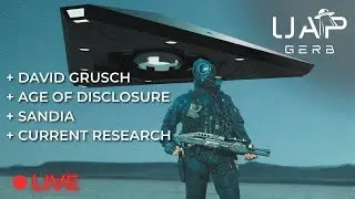 David Grusch Fox Interview, Age of Disclosure, Sandia, Current Research, & QnA - UAP Gerb Live