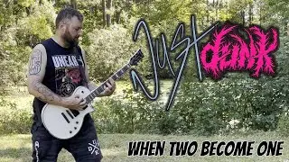 When Two Become One (Official Music Video) – JustDunk