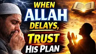 Why Trusting Allah During Hard Times Is Crucial