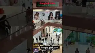 What&rsquo;s Inside Central Park Mall Bk? Let&rsquo;s Explore! #4kcitywalk #zoomthaiwalk #asmrtravel #travel