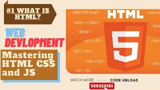 Introduction to HTML: What is HTML! | Mastering HTL CSS and JS Video#1