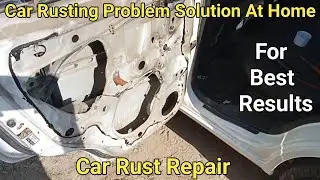 Maruti WagonR Car Rust Repair At Home | Car Rusting Problem Solution | Car Rust Remove  Spray Paint 