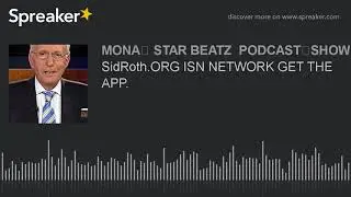 SidRoth.ORG ISN NETWORK GET THE APP. (part 1 of 4)