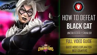 How To Defeat BLACK CAT Easily | FULL BREAKDOWN & BEST COUNTERS | Marvel Contest Of Champions