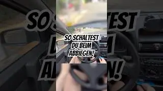 So schaltest Du beim Abbiegen wie ein Profi #schaltung #fahranf&auml;nger #autofahren #fahrenlernen