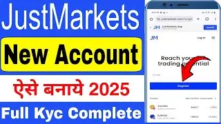 JustMarkets me account kaise banaye | Justmarkets account opening | How to open account JustMarkets