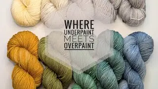 Where Underpaint meets Overpaint - trailer for upcoming Knomad Yarn Hand Dyeing Blog