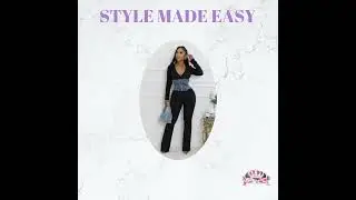 Style Made Easy!