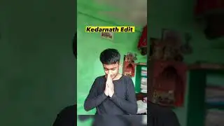 Kedarnath edit 😱 #shubham_editz #kedarnath