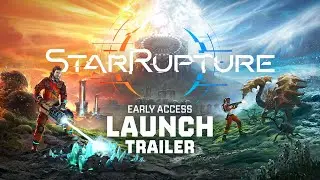 StarRupture - Early Access Launch Trailer