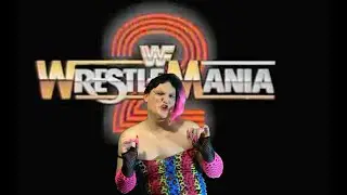 Wrestlemania 2: 80's Pop Culture Madness! | Robyn's Retroactive Revues